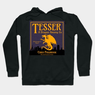 Tesser: A Dragon Among Us Hoodie